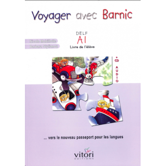 Voyager avec Barnic Delf A1 - Livre du professeur + CD
